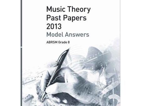 ABRSM Music Theory Past Papers 2013 - Model Answers Grade 8 Online Hot Sale