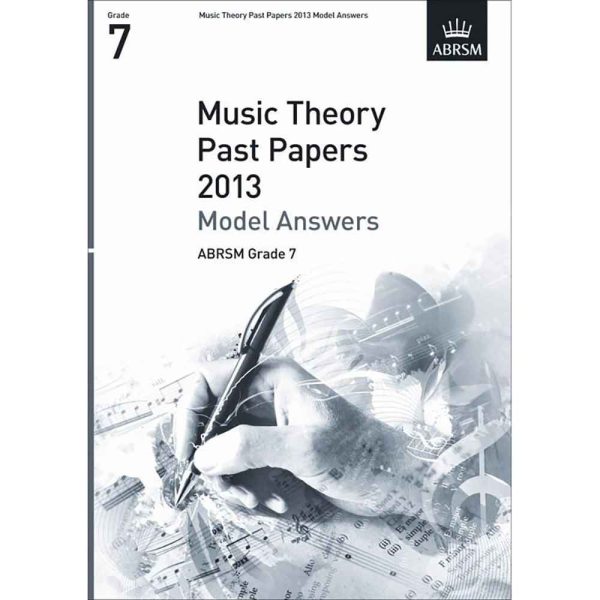 ABRSM Music Theory Past Papers 2013 - Model Answers Grade 7 For Cheap