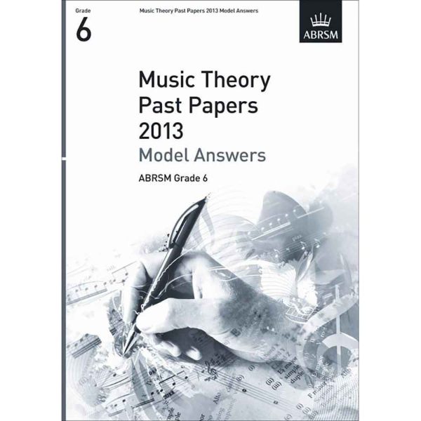 ABRSM Music Theory Past Papers 2013 - Model Answers Grade 6 Discount