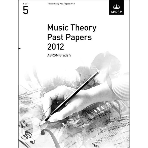 ABRSM Music Theory Past Papers 2012: Grade 5 For Cheap