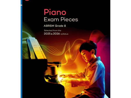 ABRSM Piano Exam Pieces 2025 & 2026 Grade 8 Online now