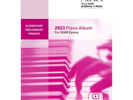 RIAM | Royal Irish Academy of Music Piano Exam Book 2023 Online Sale