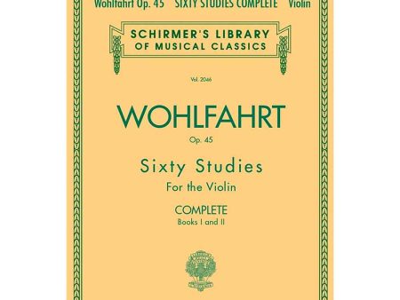 Wohlfahrt Op.45 Sixty Complete Studies for Violin For Cheap