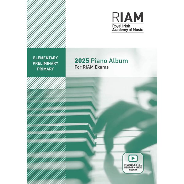 Royal Irish Academy of Music, Elementary, Preliminary & Primary Piano Exam Book [2025] Cheap