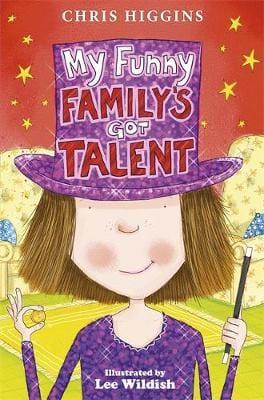 Chris Higgins: My Funny Family s Got Talent [2014] paperback Discount