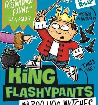 Andy Riley: King Flashypants and the Boo-Hoo Witches [2018] paperback Sale