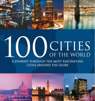 Parragon: 100 Cities of the World [2010] hardback Online now