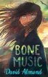 David Almond: Bone Music [2021] hardback Supply