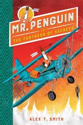 Alex T Smith: Mr Penguin and the Fortress of Secrets [2018] hardback Online now